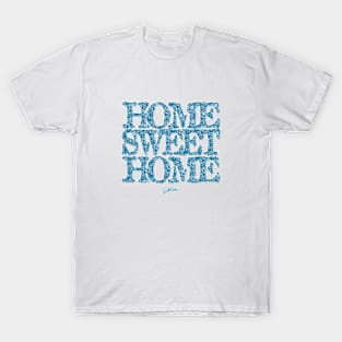 Home Sweet Home T-Shirt